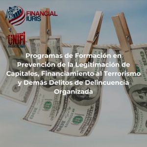 Programas de Formación en Prevención de la Legitimación de Capitales, Financiamiento al Terrorismo y Demás Delitos de Delincuencia Organizada
